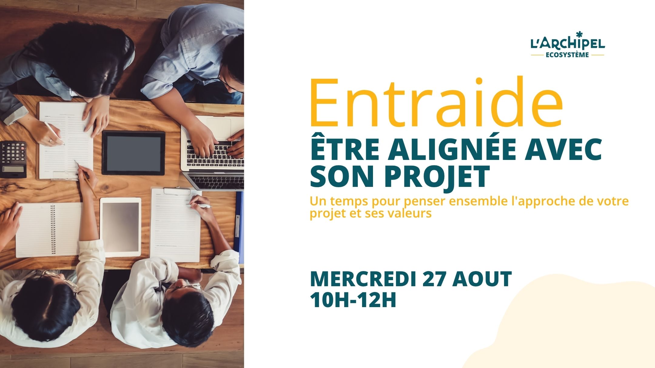 Entraide, être aligée avec son projet