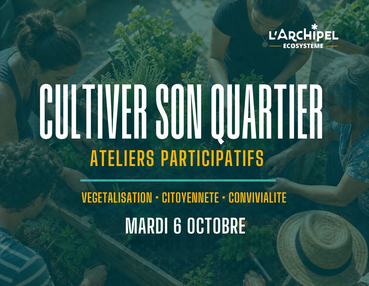 Cultiver son quartier