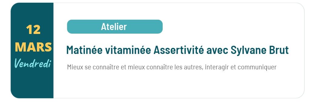 Matinée vitaminé Assertivité avec Sylvane Brut