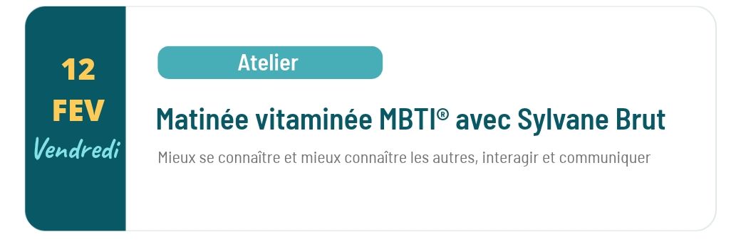 Matinée vitaminé MBTI avec Sylvane Brut